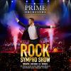 PRIME ORCHESTRA - Rock Sympho Show Tickets